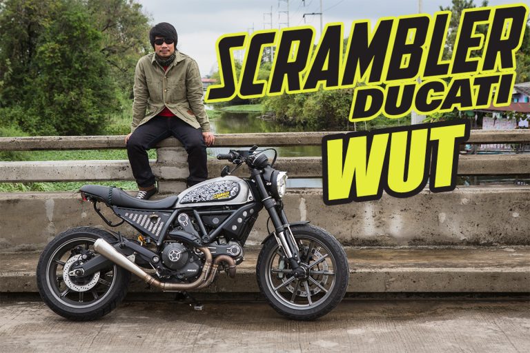 DUCATI  SCRAMBLER – WUT (ธีรวัฒน์ ภู่เกาะ)