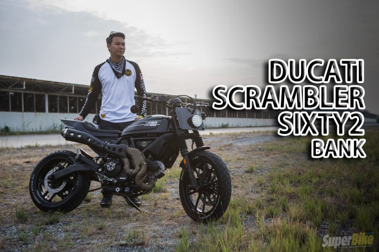 Ducati Scrambler Sixty2 – BANK พลวิวัฒน์ รักษ์เจริญพร